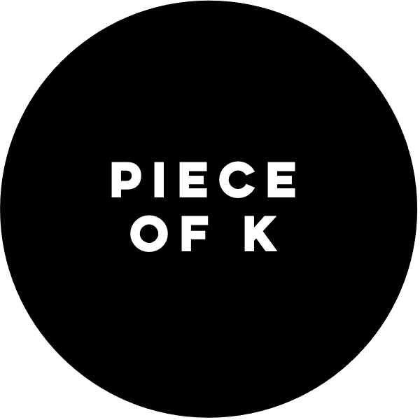 PIECE OF K